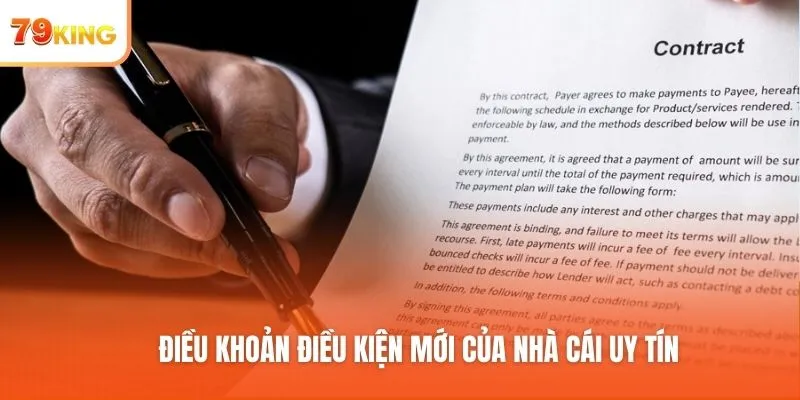 Điều khoản điều kiện mới của nhà cái uy tín