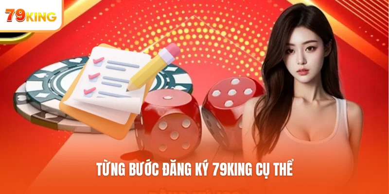 Từng bước đăng ký 79KING cụ thể